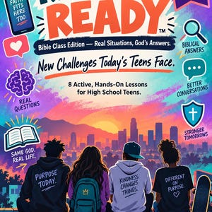 Könnte beinhalten: Ein Buchcover mit dem Titel Real Life Ready Volume 2, das vier Jugendliche zeigt, die auf einer Mauer vor einer Stadtsilhouette bei Sonnenuntergang sitzen. Das Cover enthält Text wie Bible Class Edition, New Challenges Today's Teens Face und 8 Active, Hands-On Lessons for High School Teens sowie verschiedene Symbole und Beschriftungen wie Real Questions, Biblical Answers, Better Conversations und Stronger Tomorrows.