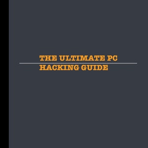 Könnte beinhalten: Ein schwarzer und weißer Umschlag mit dem Text "THE ULTIMATE PC HACKING GUIDE" in orange. Der Umschlag hat drei leere Zeilen mit einem Bleistiftsymbol am Ende der unteren Zeile.