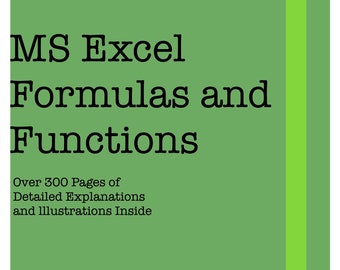Microsoft Excel Formulas and Functions | Explained and Illustrated | PDF Download