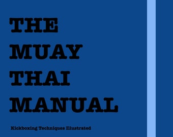 The Muay Thai Manual | Illustrated Kickboxing Techniques | PDF Download