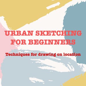 Urban Sketching For Beginners | Techniques For Drawing On Location | PDF Download Printable Book