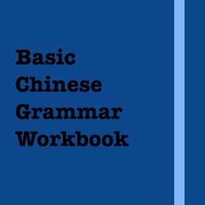 Könnte beinhalten: Ein blauer Einband mit dem Text "Basic Chinese Grammar Workbook" in schwarzer Fettschrift. Der Text "Made with Goodnotes" befindet sich am unteren Rand der Seite.