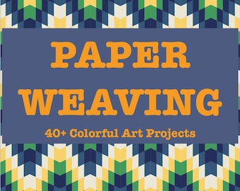 Tejido de papel / Más de 40 proyectos de arte coloridos / Libro descargable en PDF