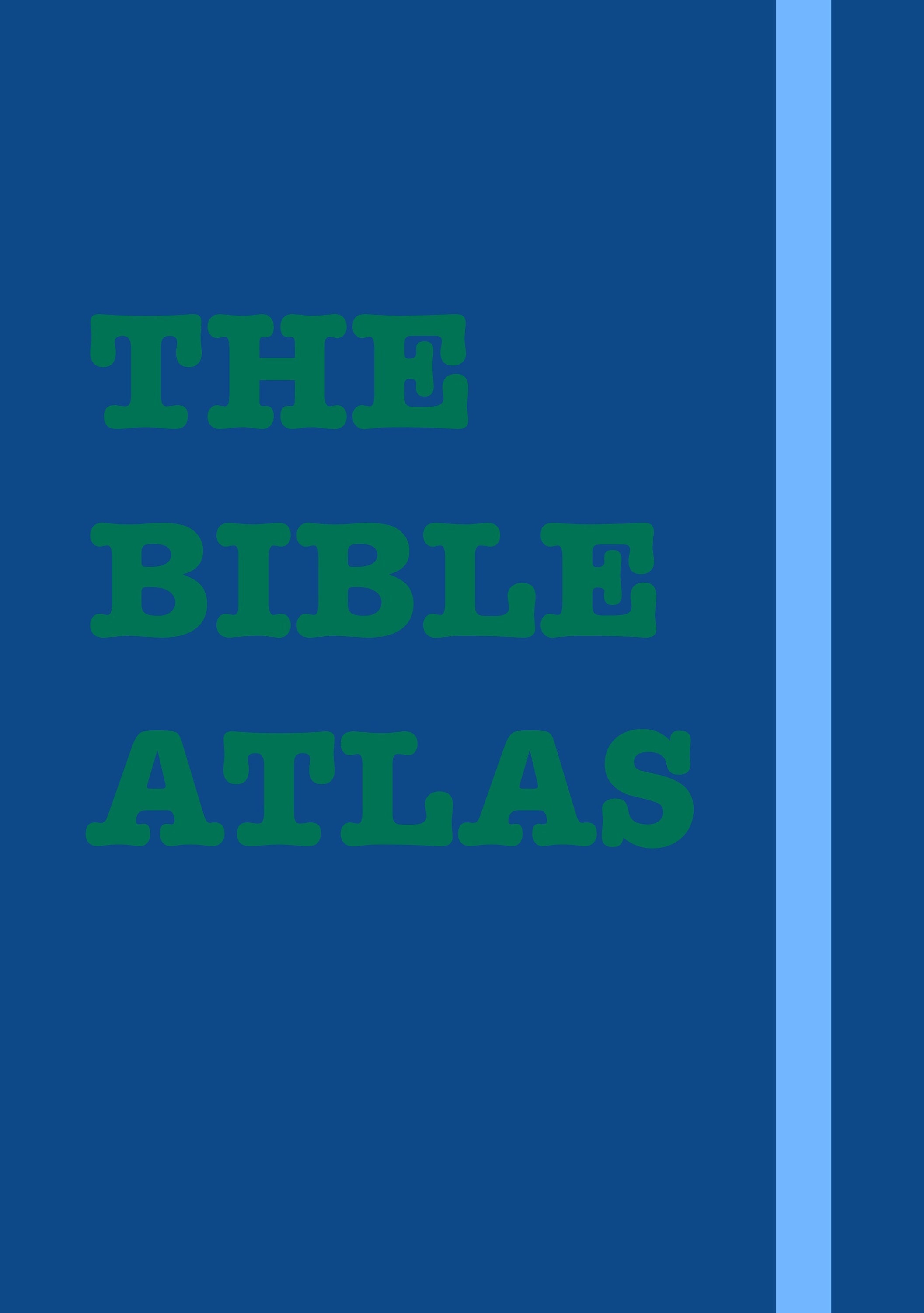 The Bible Atlas Historical Biblical Maps Religious Maps Geography PDF 