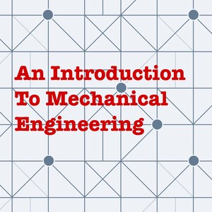 An Introduction To Mechanical Engineering | PDF Download