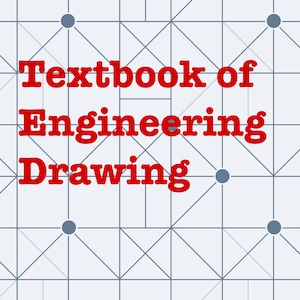 Textbook of Engineering Drawing | PDF Download