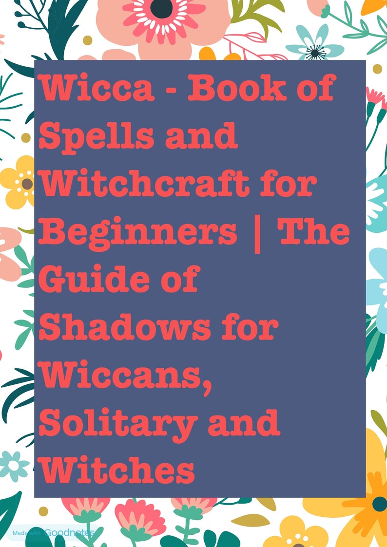 Wicca Book of Spells: Witchcraft Guide for Beginners (PDF Download) - Etsy