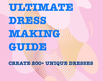 Der ultimative Leitfaden für die Schneiderei | Kleid nähen | 200+ Einzigartige Muster | PDF Download