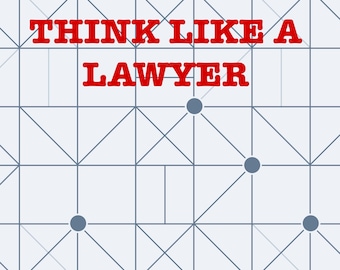 Op de afbeelding: Een witte achtergrond met een blauw geometrisch patroon en de tekst "THINK LIKE A LAWYER" in rood.