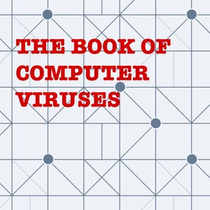 Puede incluir: Un patrón geométrico azul y blanco con el texto "THE BOOK OF COMPUTER VIRUSES" en rojo.