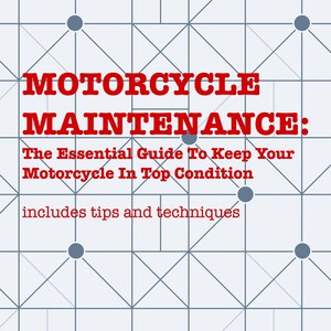 以下が含まれることがあります： 青いグリッドパターンと黒い線のあるデジタルノートのページ。テキスト「MOTORCYCLE MAINTENANCE: The Essential Guide To Keep Your Motorcycle In Top Condition includes tips and techniques」は赤で書かれています。