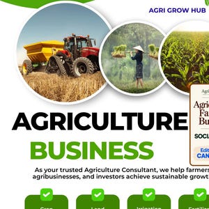 May include: A promotional flyer for Agri Grow Hub featuring a red tractor, a person carrying crops, and a cornfield. Text includes Agriculture Business, Agriculture & Farming Business, and services like Crop Consultation and Irrigation System Solutions.