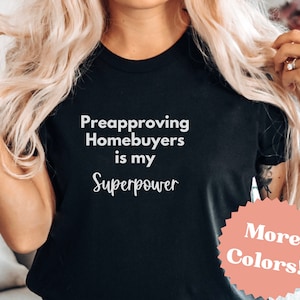Funny Mortgage Lender Shirt, Mortgage Broker Gift, Gift for Lender, Loan Officer Shirt,Gift for Mortgage Lender,Real Estate Shirt,Open House