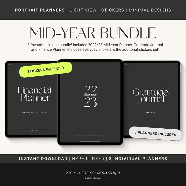 May include: A digital product bundle for planning and journaling. The bundle includes a 2022/23 Mid Year Planner, a Gratitude Journal, and a Financial Planner. The image shows three digital planners on a tablet screen with the text "Stickers Included" and "3 Planners Included".