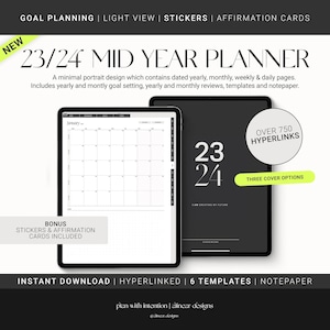 May include: A digital planner for the year 2023-2024 with a black and white design. The planner includes a calendar, goal setting pages, and note paper. The text "23/24 Mid Year Planner" is displayed in a bold, white font. The text "I am creating my future" is displayed in a smaller, white font. The text "Over 750 Hyperlinks" is displayed in a green box. The text "Three Cover Options" is displayed in a yellow box.