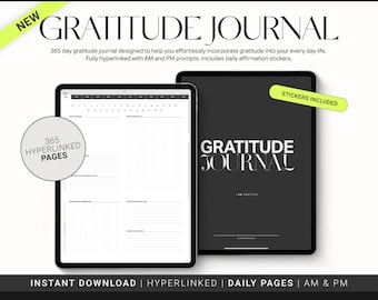 May include: A digital planner on a tablet screen with the text "GRATITUDE JOURNAL" in black and white. The planner is designed to help you incorporate gratitude into your daily life. It includes 365 hyperlinked pages with AM and PM prompts and daily affirmation stickers.