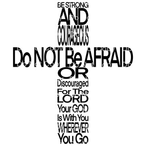 Joshua 1:9, Be Strong, Courageous, Do Not Be Afraid, Faith, religion, sublimation, Digital Download, PNG