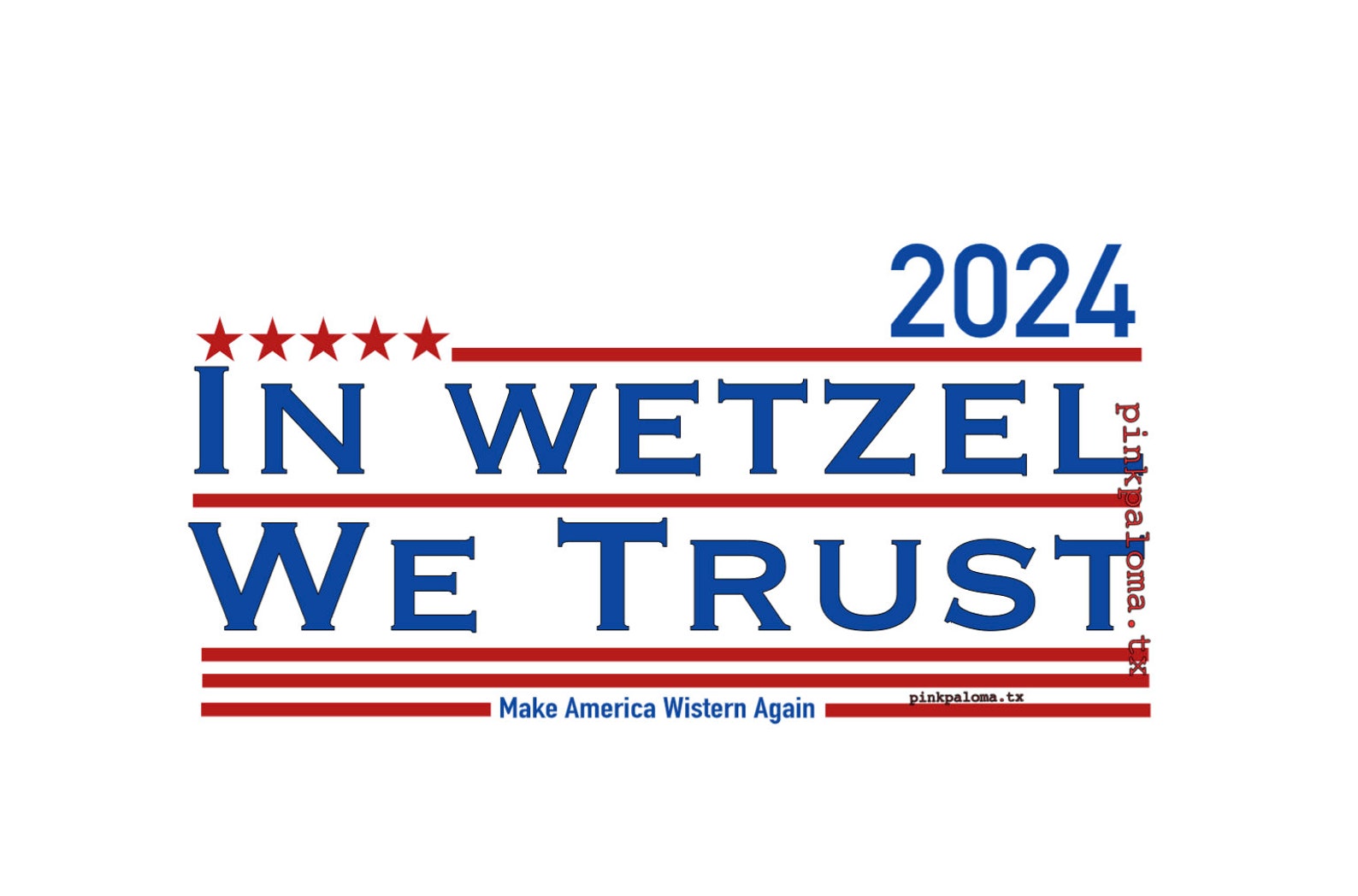 In Wetzel We Trust Koe Wetzel Koe for President 2024 Png Etsy