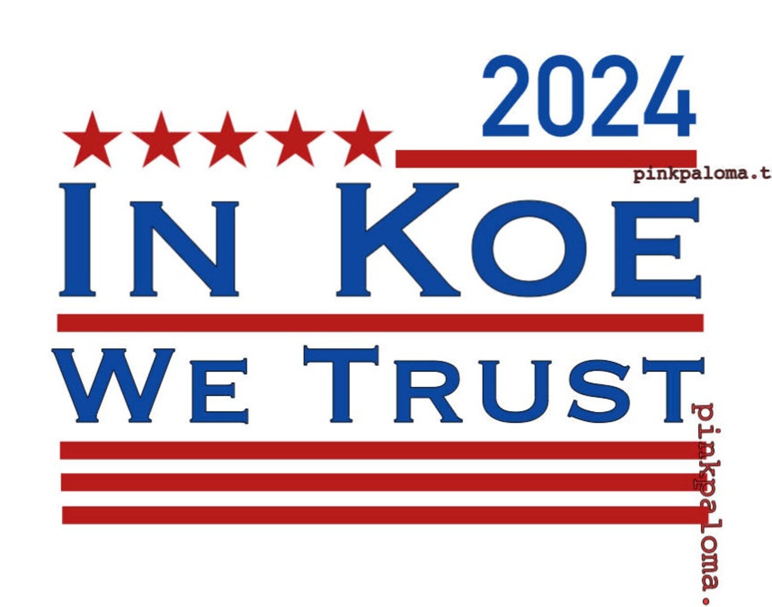 In Koe We Trust Koe Wetzel 2024 for President Wistern Etsy
