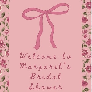 Bridal Shower Welcome Sign Digital Print Pink Floral Bow Garden Party