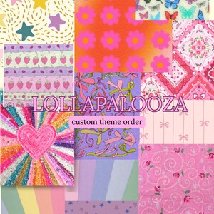 May include: A collage of colorful fabric patterns. Designs include stars, flowers, butterflies, strawberries, bows, hearts, and roses. The text "LOLLAPALOOZA custom theme order" is displayed across the image. The color palette is bright and playful.