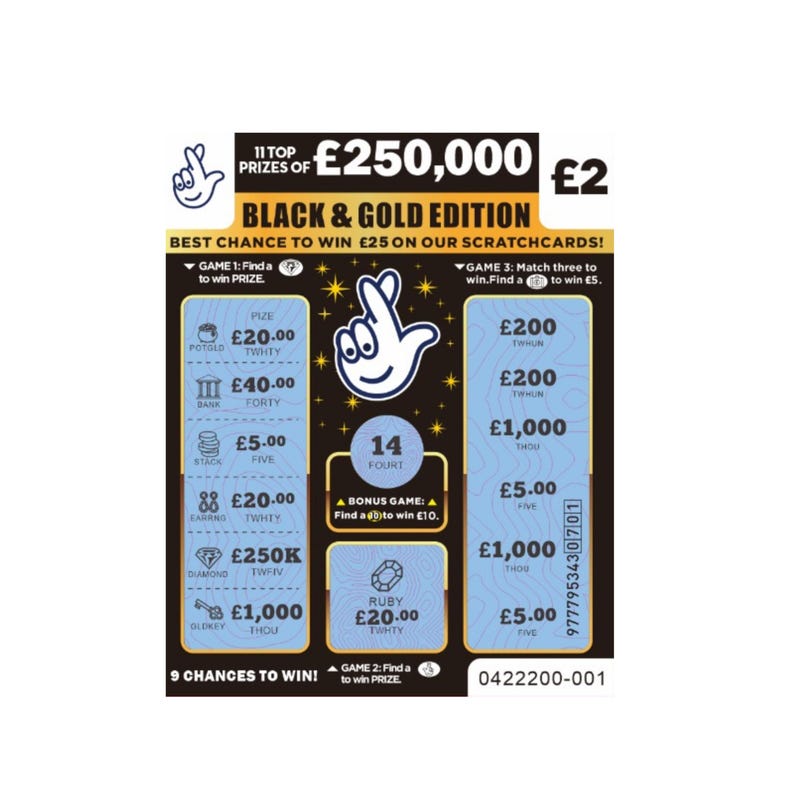May include: A Black & Gold Edition scratchcard with a white background. The card features the text "&pound;250,000" and "&pound;2". It has various prize amounts, including &pound;20.00, &pound;40.00, and &pound;5.00. The card also includes the text "9 CHANCES TO WIN!"