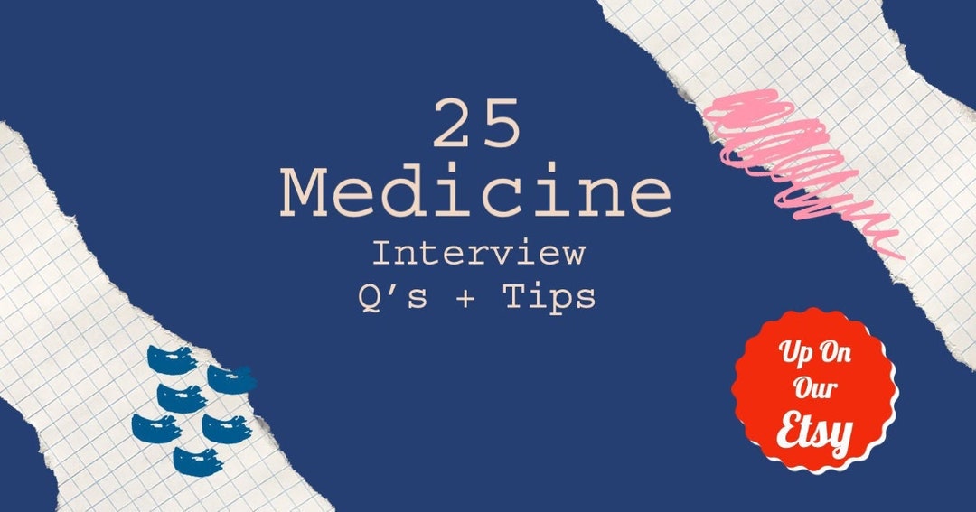 25 Medicine Interview Questions Answers & Tips Etsy