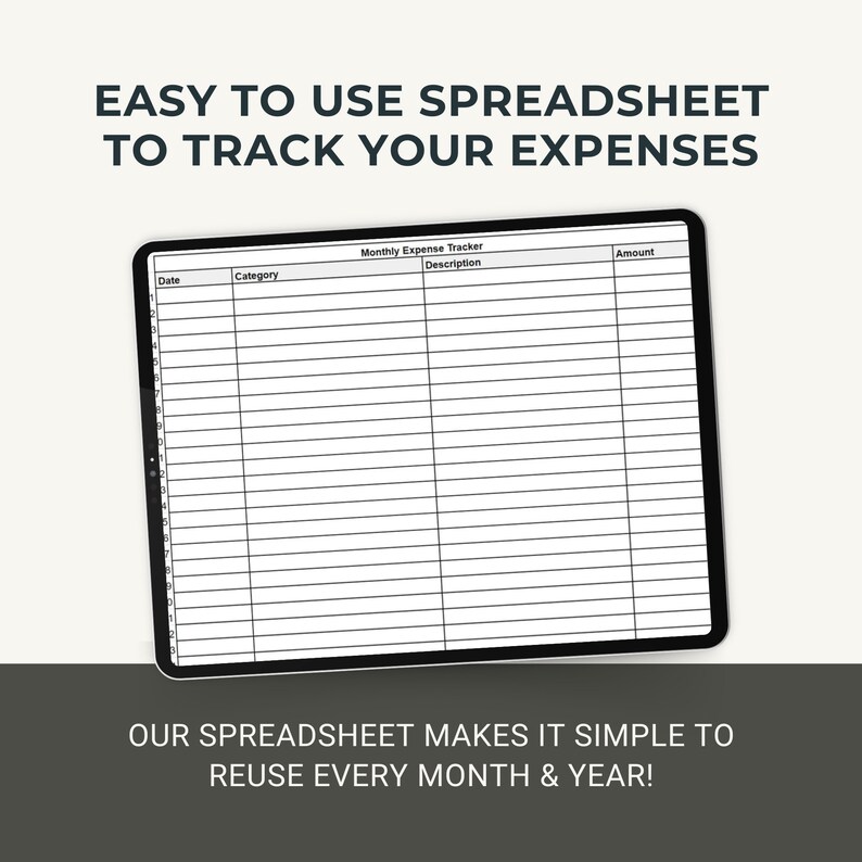 Pu&ograve; includere: Un tablet digitale che mostra un foglio di calcolo Monthly Expense Tracker con colonne per Date, Category, Description e Amount. Il testo sopra recita EASY TO USE SPREADSHEET TO TRACK YOUR EXPENSES e sotto OUR SPREADSHEET MAKES IT SIMPLE TO REUSE EVERY MONTH & YEAR!