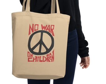 No War on Children, Eco Tote Bag in black and beige.