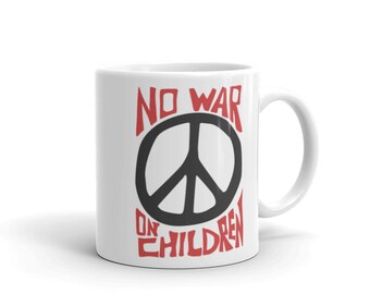 No War on Children, White glossy mug inspired on a war protest poster from 1960s