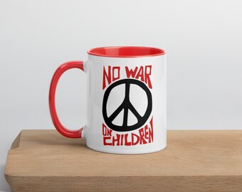 No War on Children,  Mug with Color Inside inspired on a 1960s anti war poster