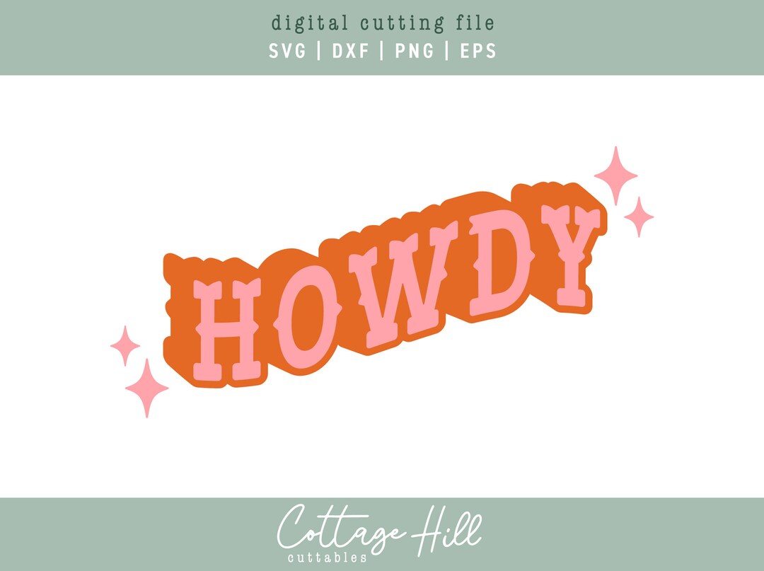 Howdy Text SVG Howdy Western Text | Western Cowgirl Cut File | for Cricut ...
