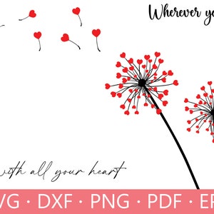 Dandelion SVG, Dandelion PNG, Clipart, Just Breathe Svg, Dandelion Blowing Svg, Hearts Dandelion Svg, PNG, Cut files for Cricut, Silhouette