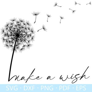 Op de afbeelding: Zwart-wit illustratie van een paardenbloem met wegwaaiende zaden. De woorden "make a wish" staan in een cursief schrift onder de paardenbloem. De onderkant van de afbeelding bevat de tekst "SVG • DXF • PNG • PDF • EPS".
