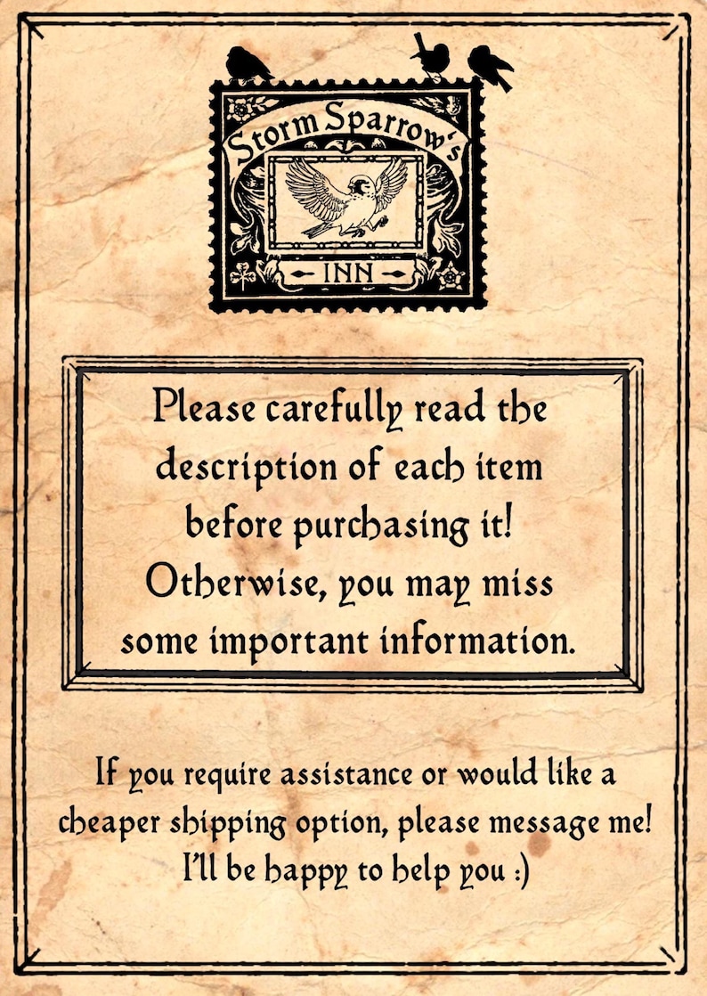 May include: A vintage-style image with a black and white illustration of a bird in a frame. The frame has the text "Storm Sparrow's Inn" around the bird. The image has a text overlay that reads: "Please carefully read the description of each item before purchasing it! Otherwise, you may miss some important information. If you require assistance or would like a cheaper shipping option, please message me! I'll be happy to help you."