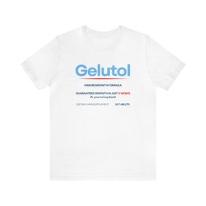 Gelutol Hair Growth Supplement ITYSL Shirt