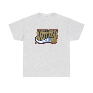 Philadelphia Sixers "There's Always Next Year" Throwback Tee image 2