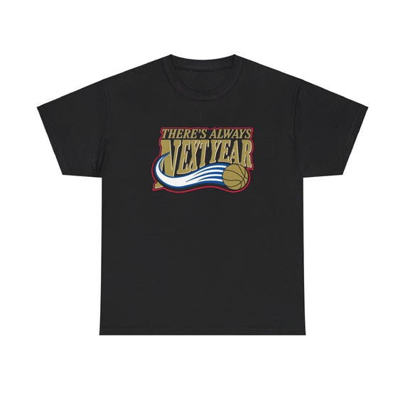 Philadelphia Sixers "There's Always Next Year" Throwback Tee