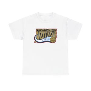 Philadelphia Sixers "There's Always Next Year" Throwback Tee image 4
