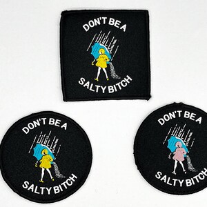 Don't be a Salty Bitch Sublimation Sew-on Jeans Trucker Hat Patch 2-1/2" Offensive Humorous BFF Baggy Jeans Sew-on Patch