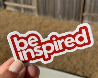 Be Inspired Sticker | Motivational Sticker | Writer Sticker | Create | Author | Vinyl Sticker | Reading Sticker | Bookish | 3x1.25 in