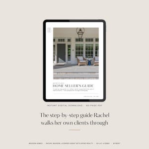 May include: A digital tablet displays a Metro Atlanta Home Seller's Guide cover featuring a house exterior with a dark door and patio furniture. The text reads: Instant digital download, 40-page PDF, The step-by-step guide Rachel walks her own clients through.