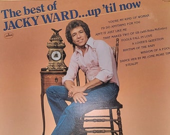 Jacky Ward : The Best Of Jacky Ward... Up 'Til Now - LP vinyle country folk vintage 1979 - Mercury Records SRM-1-5021