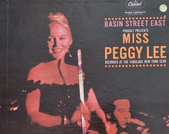 Basin St. East Proudly Presents Miss Peggy Lee Recorded At The Fabulous New York Club - 1961 Vintage Jazz Vinyl LP - Capitol Records T-1520