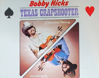 Bobby Hicks - Texas Crapshooter - 1978 Vintage Folk / Bluegrass Vinyl LP Album - Country Records
