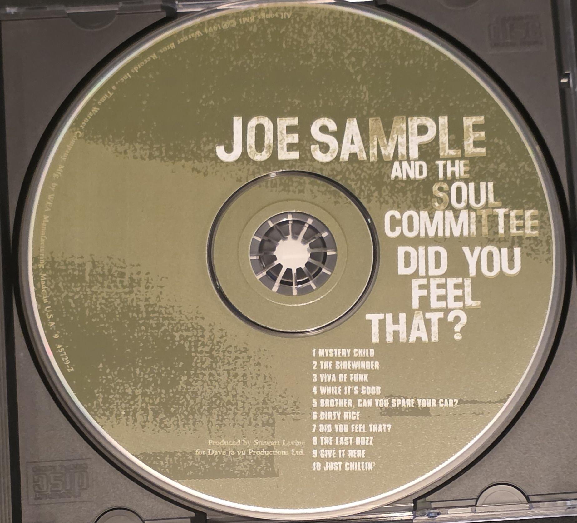 Joe Sample and the Soul Committee : Did You Feel That? - 1994