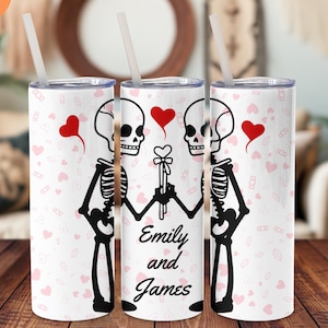 Custom Funny Valentines Day Tumbler, Valentine Skeleton Tumbler, Valentines day mugs, Skeleton heart , Gift for Valentines Cup, Couples gift