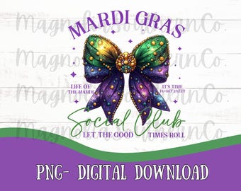 Mardi Gras PNG | Louisiana Png | Jazzy Png| Mardi Gras Holiday Shirt Design | Coquette Mardi Gras Social Club Download| Instant Image png