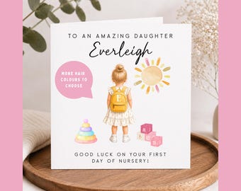 Personalised First Day at Nursery Card for Daughter | Good Luck Nursery Card | Custom Name & Hair Colour | Starting Nursery Keepsake