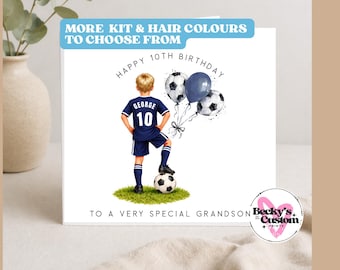 Personalised Football Birthday Card for Grandson | Custom Name and Age Card | Boys Football Kit Card | Any Colour Kit & Hair | Grandson Gift